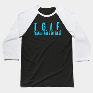 T.G.I.F. Baseball T-Shirt